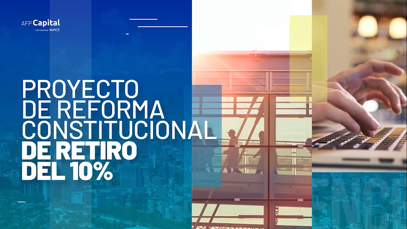 Proyecto de Ley Retiro 10% - AFP Capital 22/07/2020