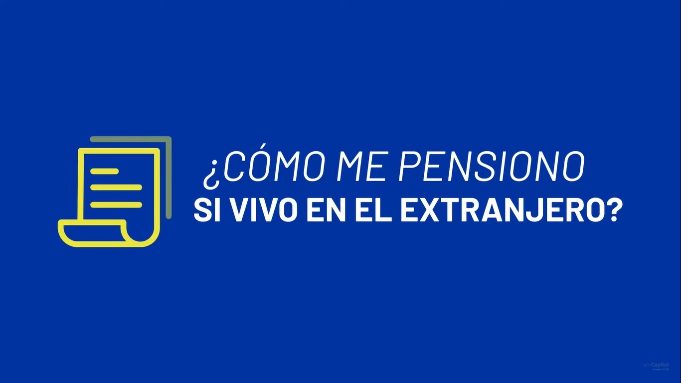 Cómo se hacer el trámite de pensión desde el extranjero