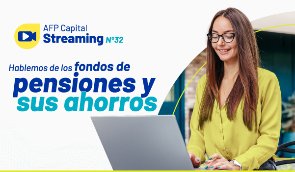 Streaming 32 de AFP Capital