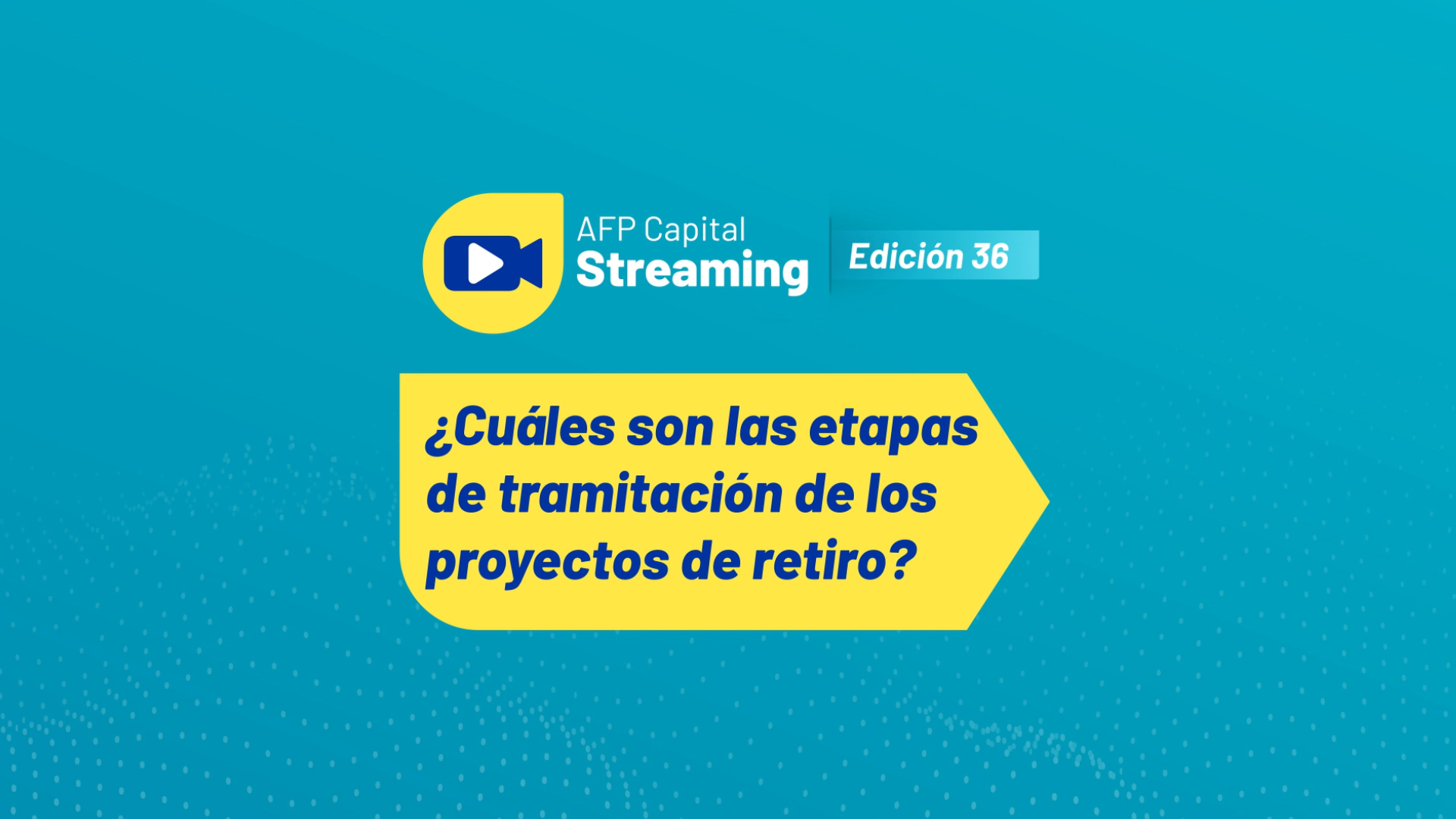 Lo más destacado del Streaming 36: ¿Cuáles son las etapas de tramitación de los proyectos de retiro?