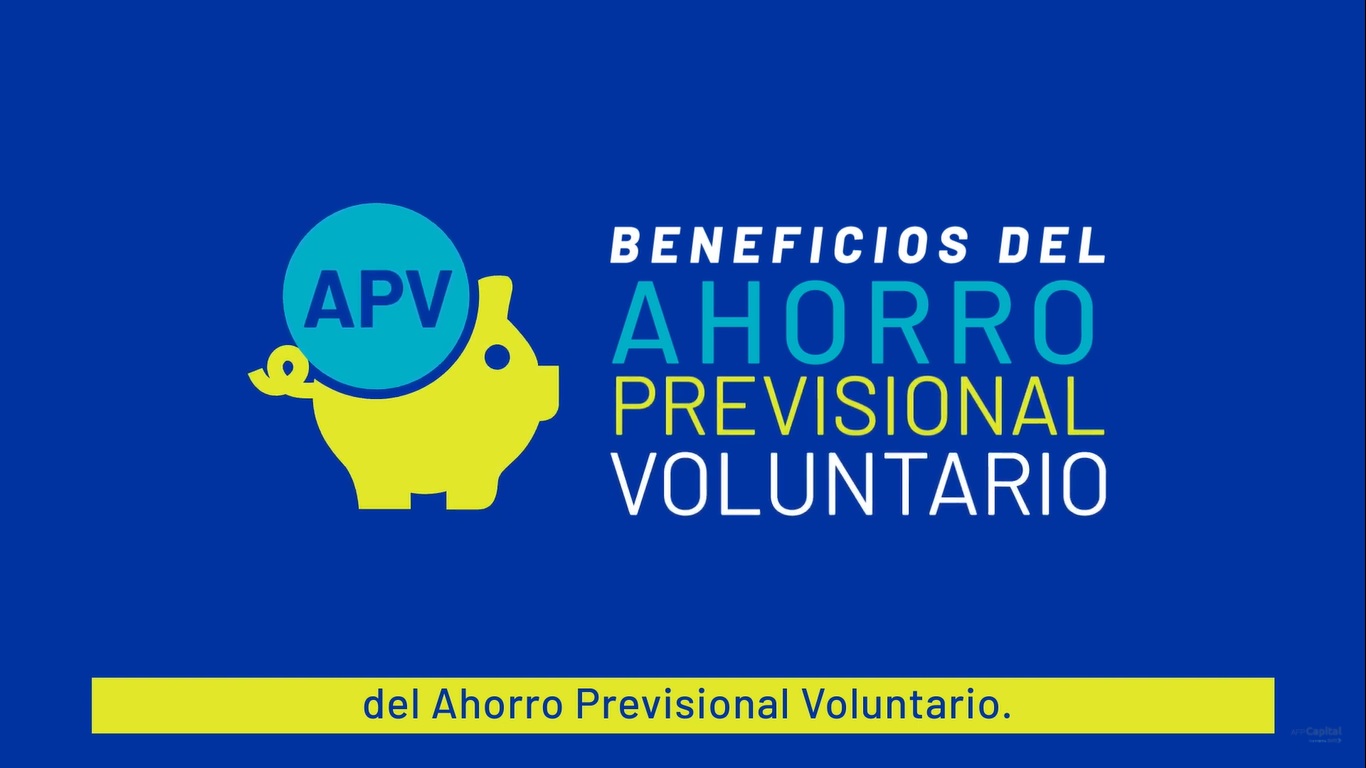 Beneficios del APV - AFP Capital