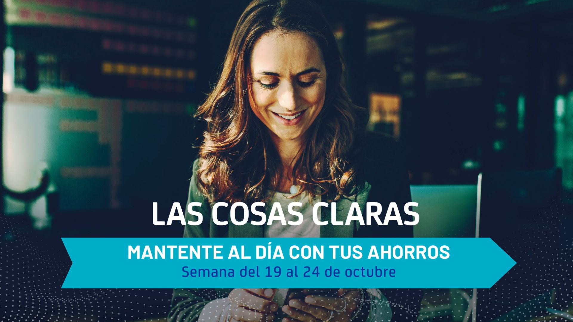 Te informamos cómo se comportaron tus ahorros - Semana del 19 al 24 de octubre