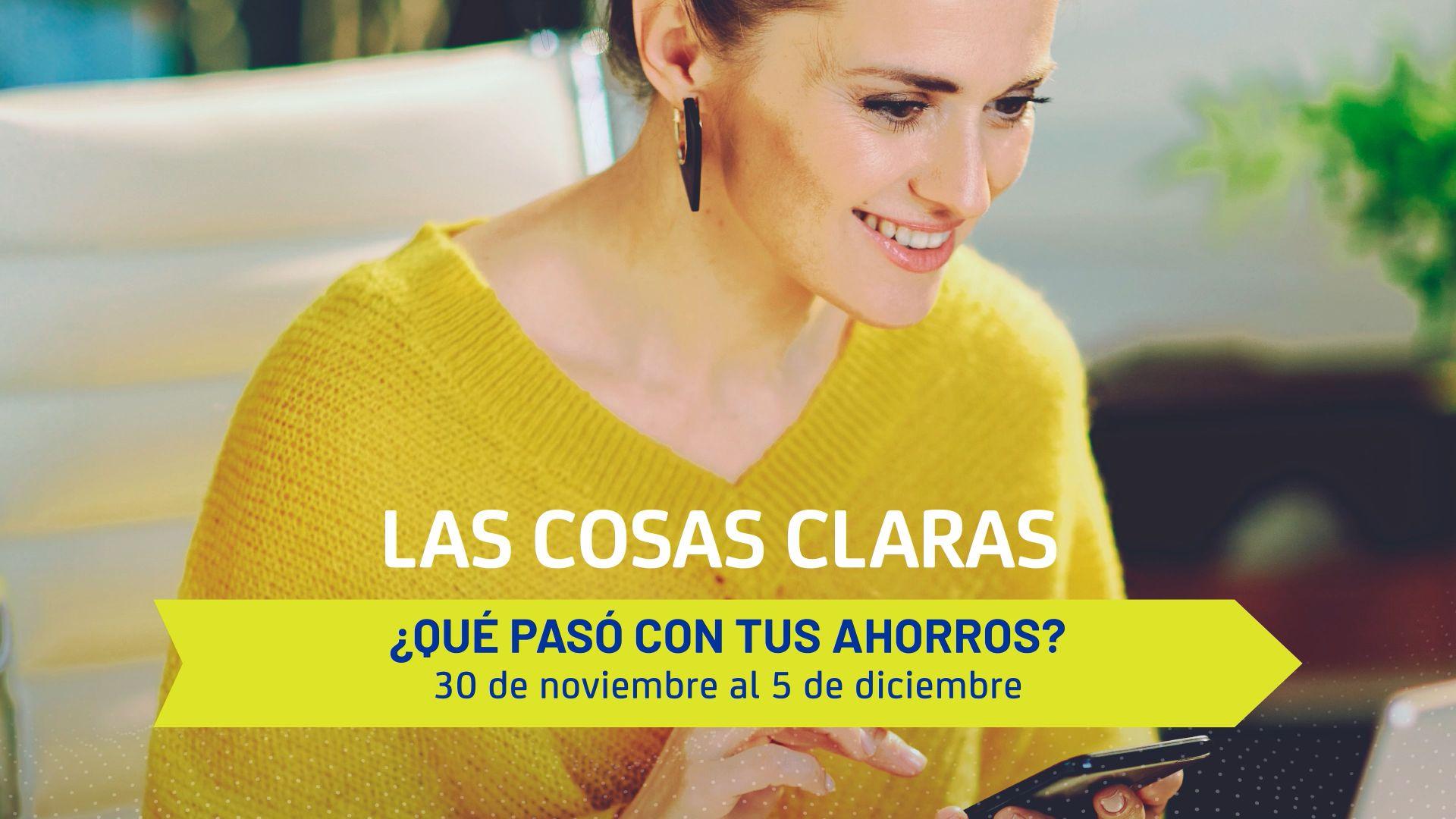 ¿Qué pasó con tus ahorros? Semana del 30 de noviembre al 5 de diciembre